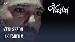 Vuslat - Yeni Sezon İlk Tanıtımı