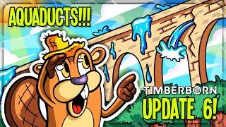 NEW Timberborn Update 6 Aquaducts, Sluices & Floating Builds!!