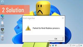 Fix “Failed to Find Roblox Process” KRNL Injector Error ( 2 Solution)