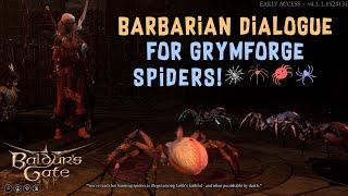 Baldur's Gate 3 Patch 7: Barbarian Dialogue for Grymforge Spiders