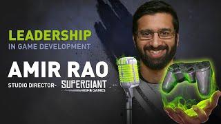 Leadership in Game Development - Amir Rao