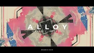 Alloy by Zenhiser. The Very Best Of Melodic Techno Samples!