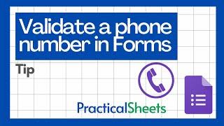 VALIDATE A PHONE NUMBER in Google Forms - ️