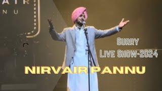 Nirvair Pannu | Surry Live Show | Best Songs | Punjabi Songs | Singer