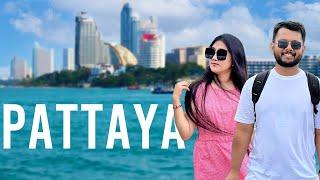থাইল্যান্ডের পাতায়া ভ্রমণের A-Z  2 Days in Pattaya | Thailand Vlog | Ep 3