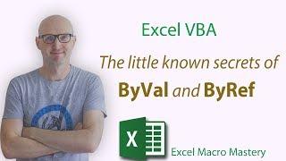 Excel VBA: The Little-known secrets of ByVal and ByRef