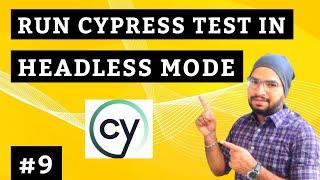 Cypress #9 Run Test in Headless Mode in Cypress