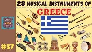 28 MUSICAL INSTRUMENTS OF GREECE | LESSON #37 |  MUSICAL INSTRUMENTS | LEARNING MUSIC HUB