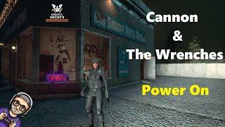 Cannon & The Wrenches: Power On