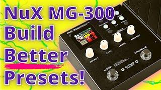 Nux MG-300 Demo - How to Build Presets with the Quick Tone Editor