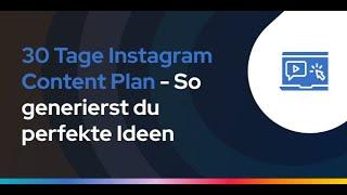 30 Tage Instagram Content Plan mit neuroflash