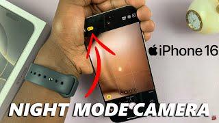 How To Enable Night Mode Camera On iPhone 16 / 16 Pro