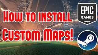How to install CUSTOM MAPS for Rocket League! STEAM and EPIC GAMES