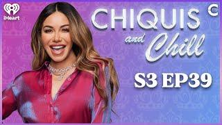 Opening Up About My Miscarriage | Chiquis and Chill S3, Ep 39