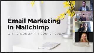 Email Marketing in Mailchimp with Bryon Zapf & Conner Dubay - KWBAE Zoom Training 4.1.2020
