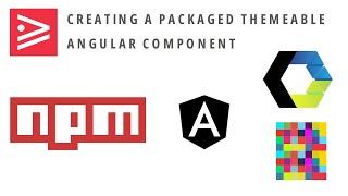 Creating a Packaged and Themeable Angular Material Component