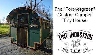 Tiny House "Forevergreen" overview from Tiny Industrial