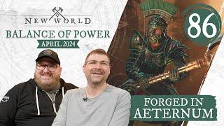 New World: Forged in Aeternum - Balance of Power (April 2024)