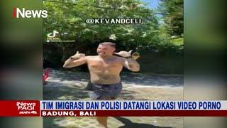 VIRAL Video Porno WNA di Pulau Bali - iNews Pagi 04/06