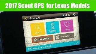 How to use 2017 Scout GPS Link on Lexus and Toyota Models