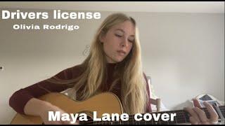 drivers license - Olivia Rodrigo | cover by maya lane