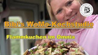 Bibi‘s WoMo-Kochstudio! „Flammkuchen im Omnia