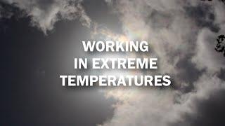 Working in Extreme Temperatures