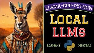 Llama-CPP-Python: Step-by-step Guide to Run LLMs on Local Machine | Llama-2 | Mistral