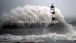 When Life Tumbles In, Pastor Roy Smith, 06-26-2024