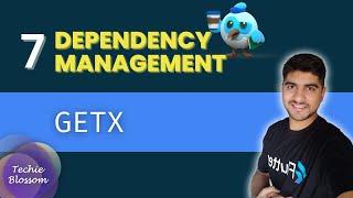 Learn Dependency Management using GetX