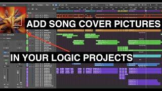 Logic Pro - Add Song Cover Picture in Your Logic Projects - CD Cover in Logic