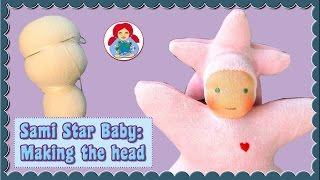 DIY | Star Baby Doll Part 1: Making the head | Sami Doll Tutorials