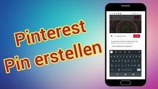 Pinterest Pin erstellen & veröffentlichen Anleitung