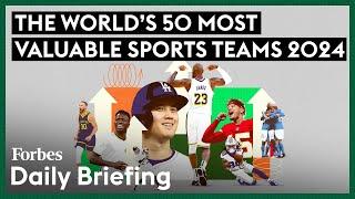 The World’s 50 Most Valuable Sports Teams 2024