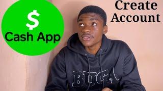 How to Create a Cash App Account in 2023