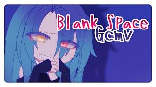 【Gacha Story】Blank Space | GCMV | OC Story