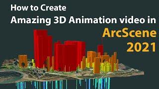 How to create ArcScene 3DFlythrough Video / 3D model | 2021