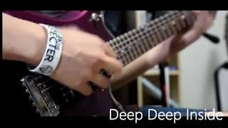 Deep Deep Inside // ino.Satoshi [Guitar Cover]