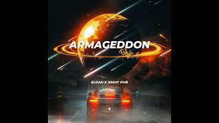 Eldan feat. Jimmy Dub - Armageddon
