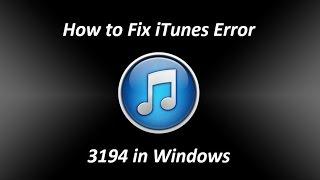 How to Fix iTunes Error 3194 in Windows