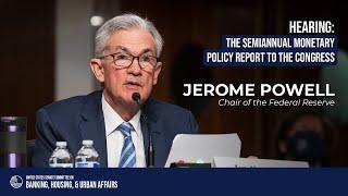 The Semiannual Monetary Policy Report to the Congress.