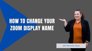 How To Change Your Zoom Display Name