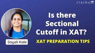 Is there Sectional Cutoff in XAT? Preparation Tips For XAT 2023