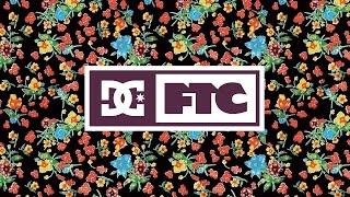 DC SHOES: DC x FTC