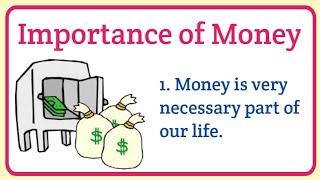 10 lines on importance of money in English !! short essay on importance of money in english