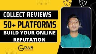 Collect Reviews from 50+ Platform to Build Social Proof | Grab Your Reviews | Passivern