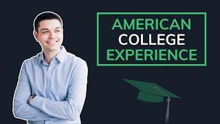 American College Experience