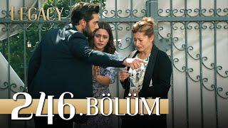 Emanet 246. Bölüm | Legacy Episode 246