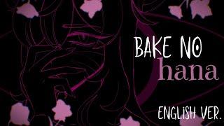 bake no hana - english ver.【ami】(化けの花)