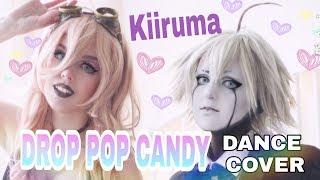 DROP POP CANDY dance cover - Danganronpa V3 cosplay Kiiruma
